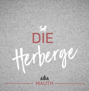 Die Herberge Mauth